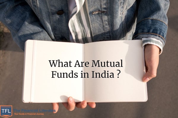 What Are Mutual Funds in India