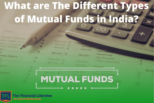 Types of Mutual Funds in India