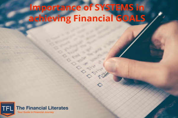 Importance of system in financial goal