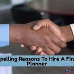 Reasons To Hire A Financial Planner